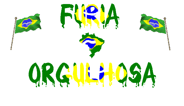 Furia Orgulhosa - Brasil - Espere a imagem carregar